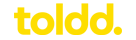 Toldd.